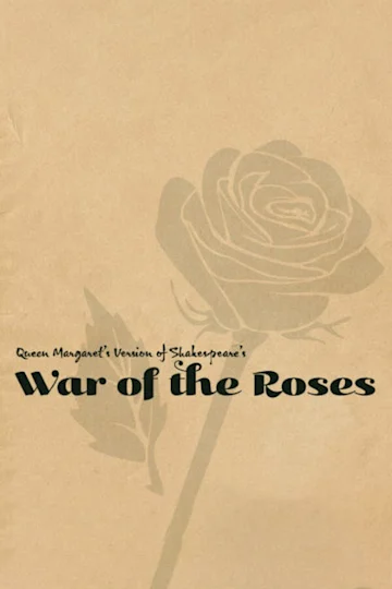 Queen Margaret's Version of Shakespeare's War of the Roses tickets