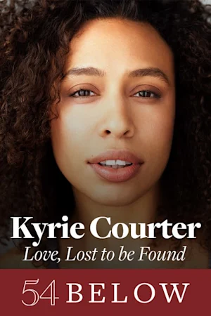 Sweeney Todd's Kyrie Courter: Love, Lost To Be Found Tickets
