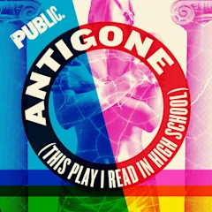 Antigone (This Play I Read in High School)