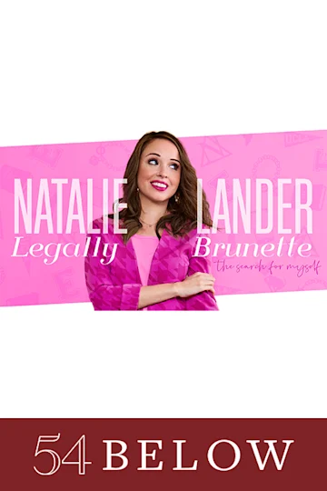 Natalie Lander: Legally Brunette! The Search for Myself tickets