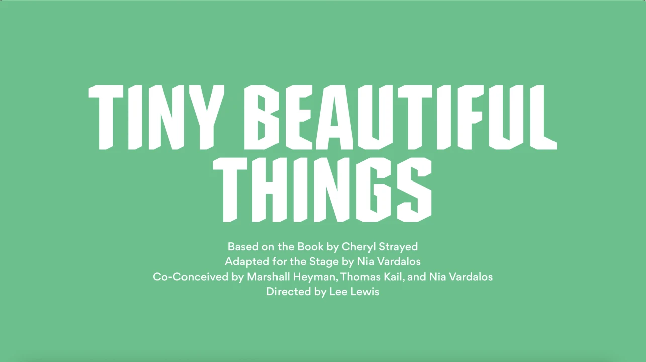 TINY BEAUTIFUL THINGS: What to expect - 1