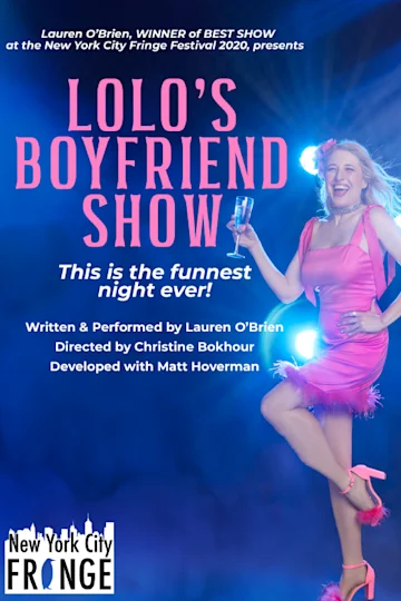 Lolo's Boyfriend Show (New York City Fringe 2024) tickets