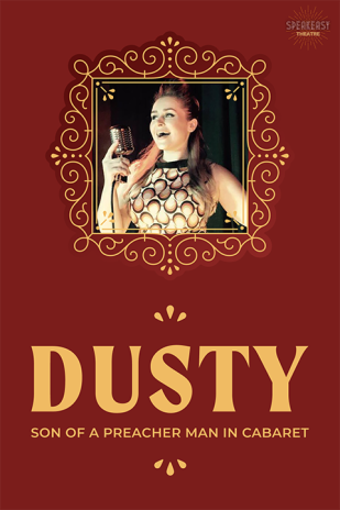 Dusty – Son of a Preacher Man in Cabaret Tickets