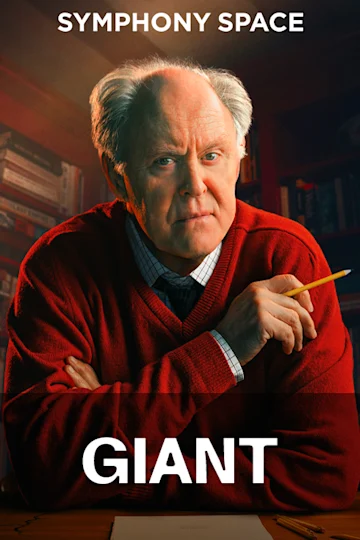Symphony Space / Film London's West End: Giant - The Play tickets