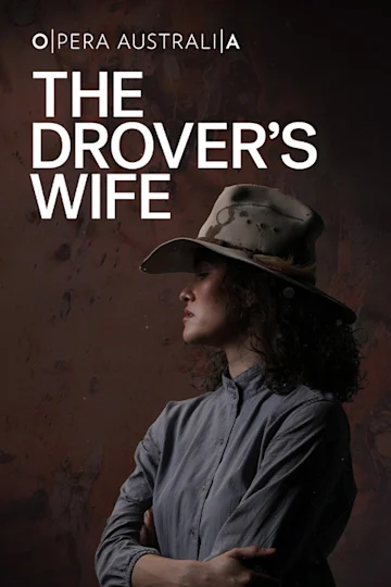 The Drover's Wife presented by Opera Australia tickets
