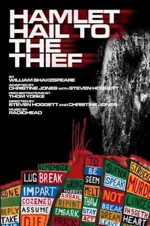 Hamlet Hail to the Thief tickets