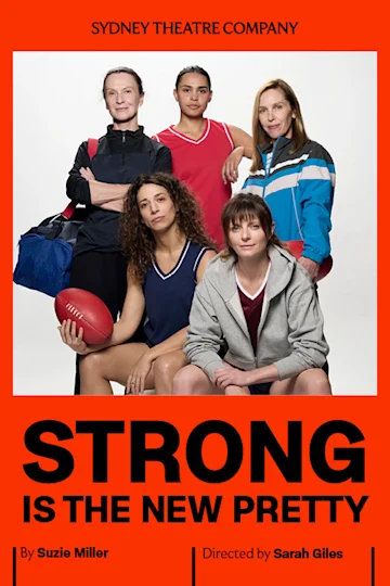Strong Is The New Pretty at Sydney Opera House tickets