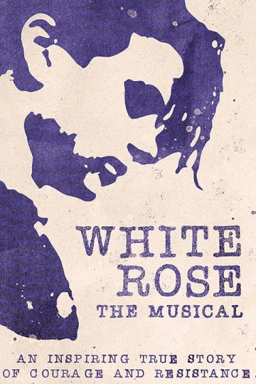 White Rose: The Musical Tickets