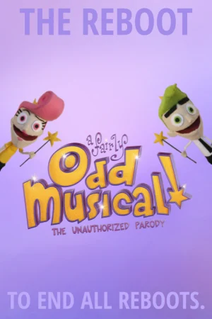 A Fairly Odd Musical! The Unauthorized Parody