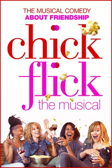 Chick Flick the Musical Tickets