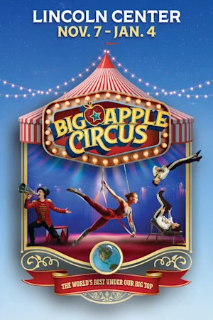 Big Apple Circus Tickets