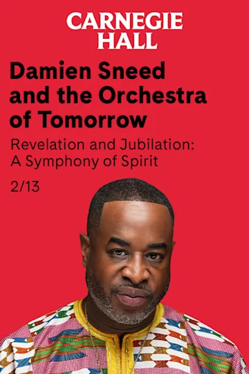 Damien Sneed and the Orchestra of Tomorrow Revelation and Jubilation: A Symphony of Spirit tickets