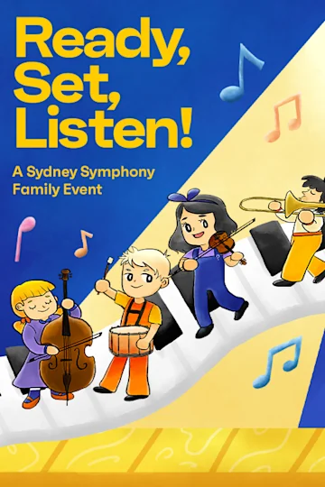 Ready, Set, Listen! presented by Sydney Symphony Orchestra tickets