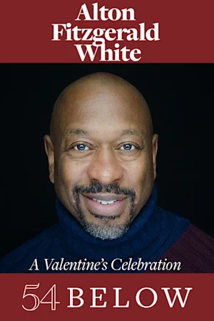 The Lion King's Alton Fitzgerald White: A Valentine's Celebration tickets
