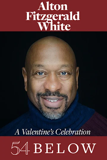 The Lion King's Alton Fitzgerald White: A Valentine's Celebration tickets