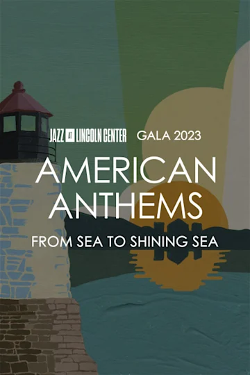 American Anthems: From Sea to Shining Sea Gala (Concert Only) tickets