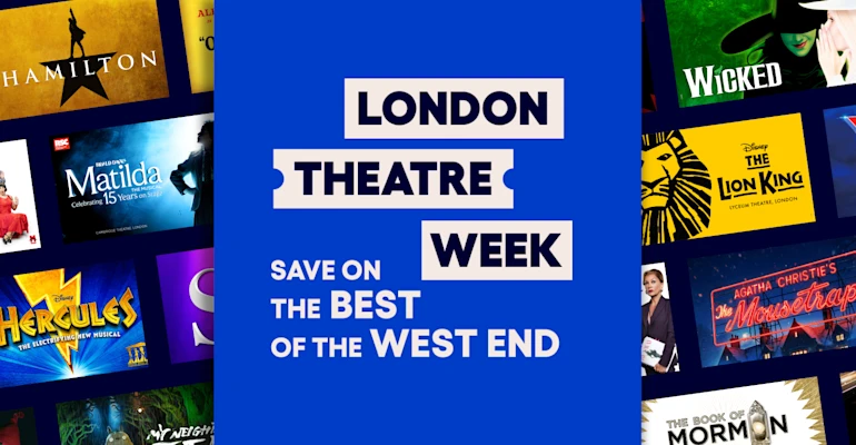 London Theatre Week is back.