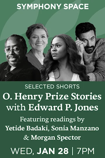 Selected Shorts: O. Henry Prize Stories with Edward P. Jones tickets