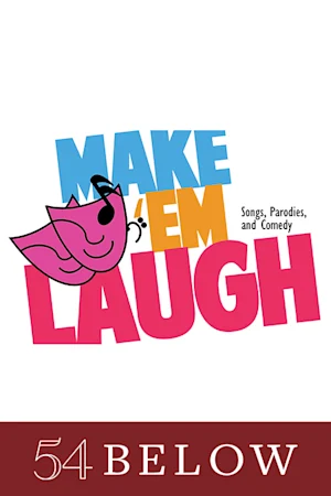 Make 'Em Laugh: Songs, Parodies, and Comedy tickets