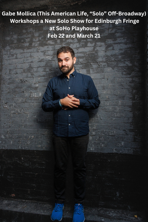 Gabe Mollica Workshops A New Solo Show for Edinburgh Fringe tickets