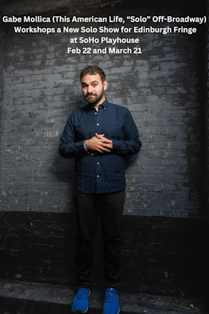 Gabe Mollica Workshops A New Solo Show for Edinburgh Fringe Tickets