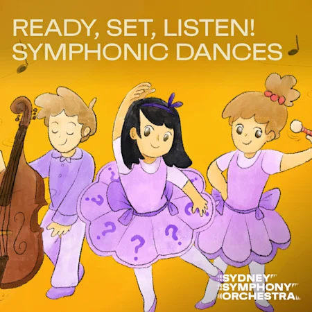 Ready, Set, Listen! Symphonic Dances