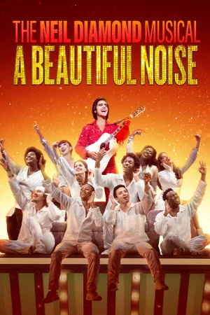 A Beautiful Noise: The Neil Diamond Musical on Broadway