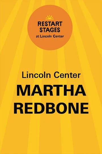 Restart Stages at Lincoln Center: Martha Redbone tickets