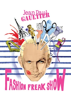 Jean Paul Gaultier's Fashion Freak Show Tickets