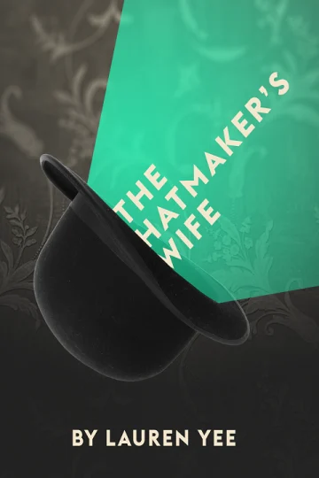 The Hatmaker's Wife Tickets