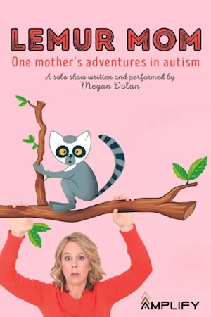 Lemur Mom: One Mother's Adventures in Autism Tickets