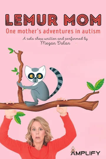 Lemur Mom: One Mother's Adventures in Autism Tickets
