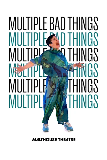 Multiple Bad Things at Malthouse Theatre tickets