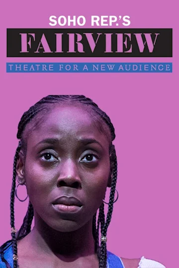 Soho Rep's Fairview tickets