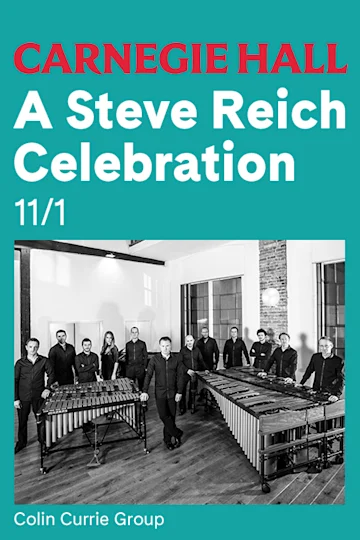 A Steve Reich Celebration tickets