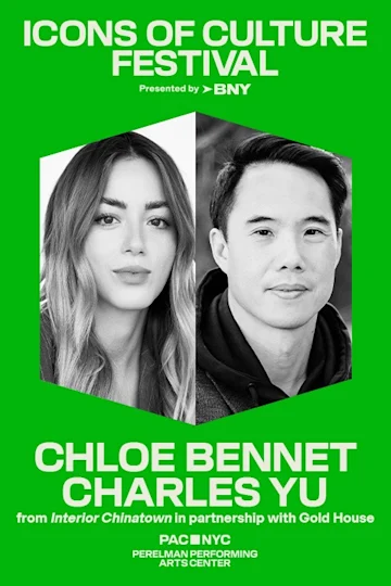PAC NYC Icons of Culture Festival: Chloe Bennet and Charles Yu Tickets