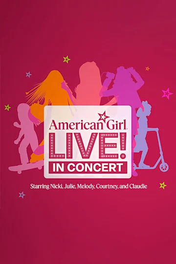 American Girl Live! Tickets