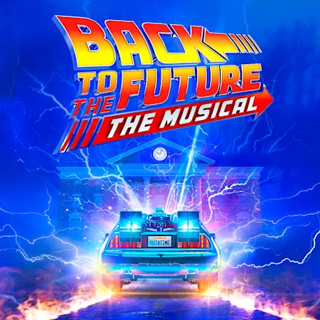 BACK TO THE FUTURE: The Musical