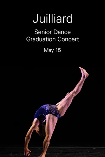 Juilliard Senior Dance Graduation Concert Tickets
