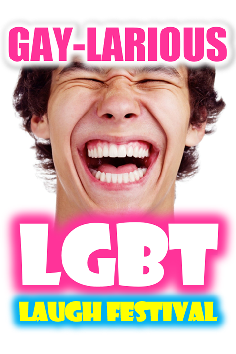 Gaylarious: Comedy Laugh Festival Tickets