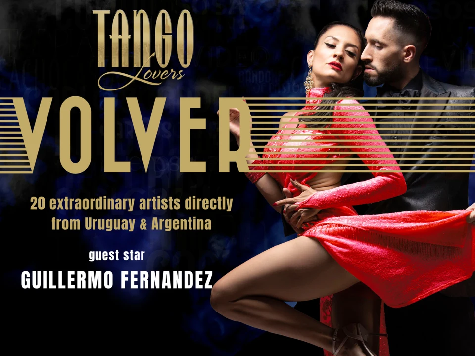 "VOLVER" (The Comeback) by TANGO LOVERS: What to expect - 1