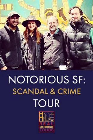 Notorious SF: Scandal & Crime Tour Tickets