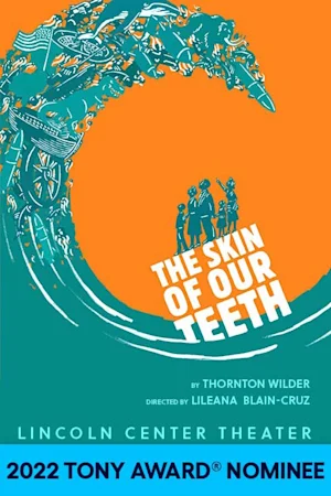 The Skin of Our Teeth on Broadway Tickets