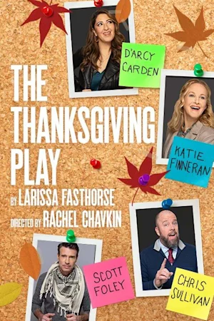 The Thanksgiving Play on Broadway Tickets