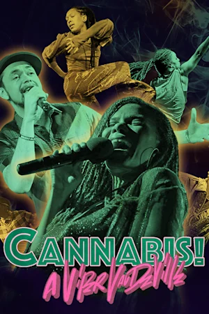 Cannabis: A Viper Vaudeville tickets