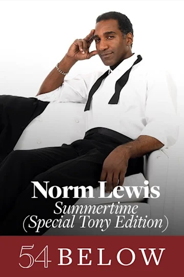 Norm Lewis: Summertime (Special Tony Edition) Tickets