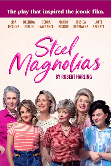 Steel Magnolias at His Majesty's Theatre, Perth tickets