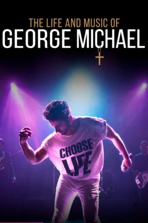 The Life and Music of George Michael Tickets