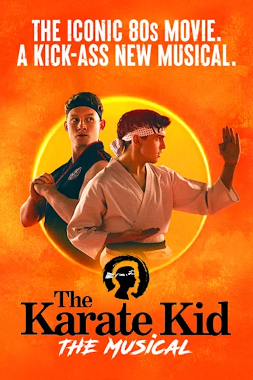 The Karate Kid - The Musical tickets
