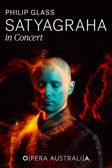 Opera Australia presents Satyagraha in Concert Tickets